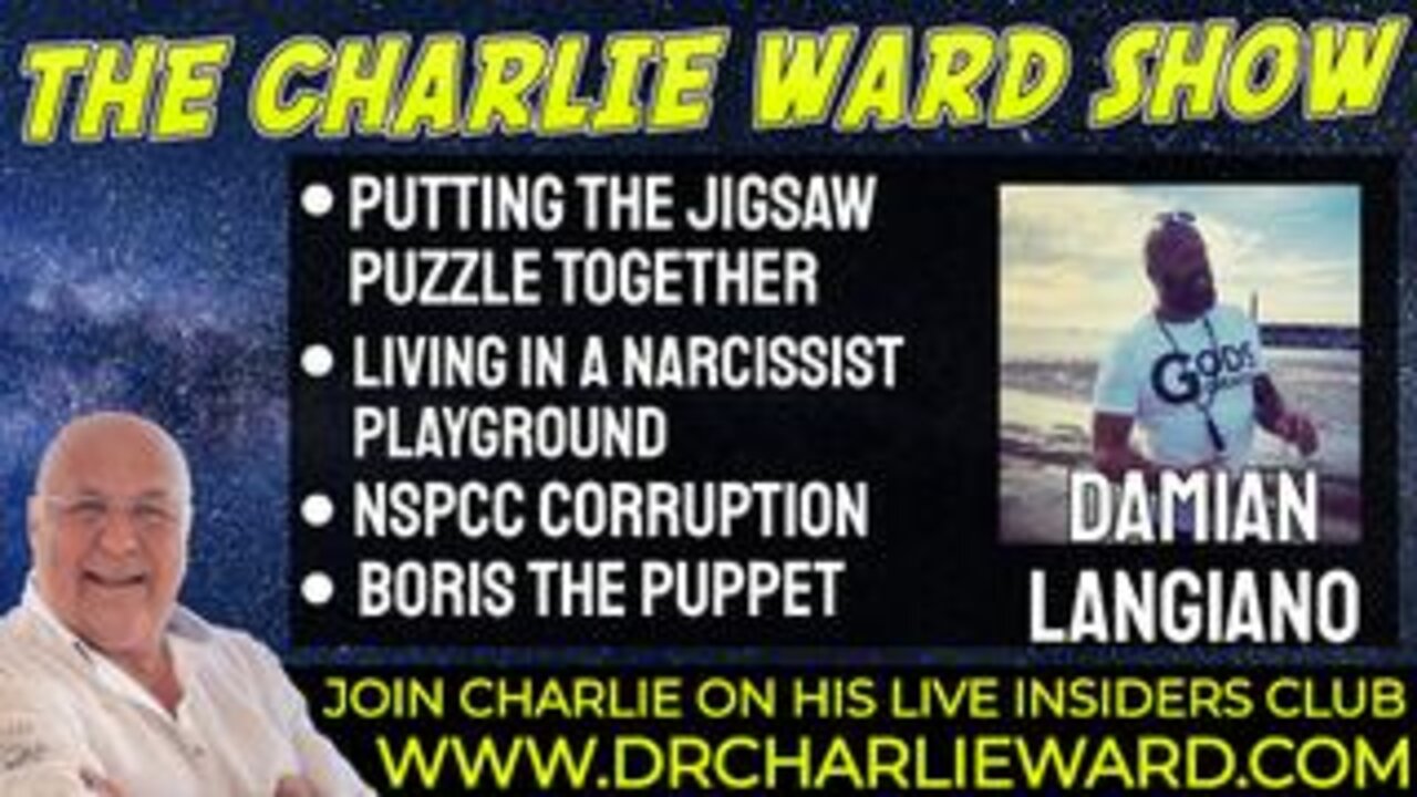 LIVING IN A NARCISSIST PLAYGROUND, NSPCC CORRUPTION WITH DAMIAN LANGIANO & CHARLIE WARD