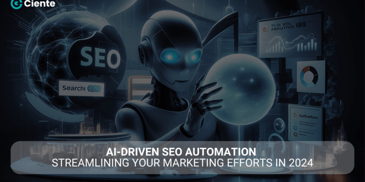 AI-Driven SEO Automation: Streamlining Your Marketing Efforts in 2024