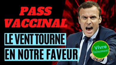 Pass vaccinal - Le vent tourne en notre faveur