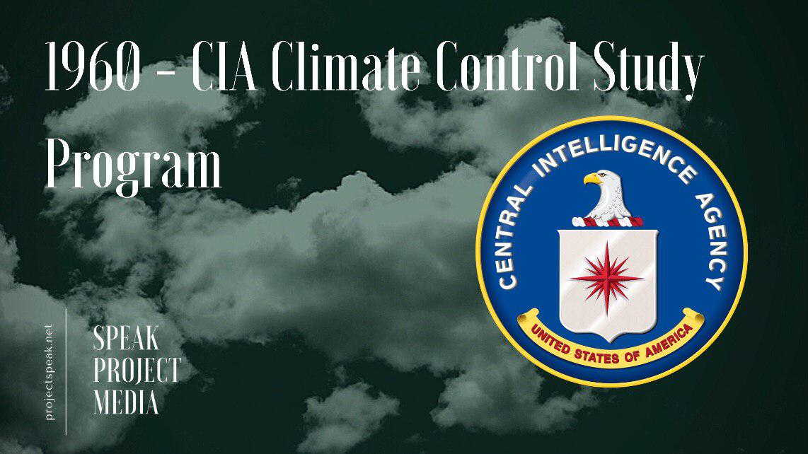 The CIA Climate Control Study Program - Speak Project | We the Sovereign People of Planet Earth