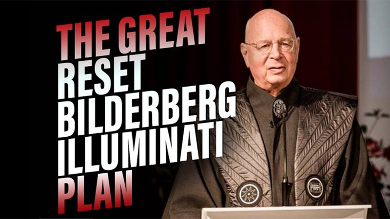 The Great Reset = The Bilderberg Illuminati Takeover Plan