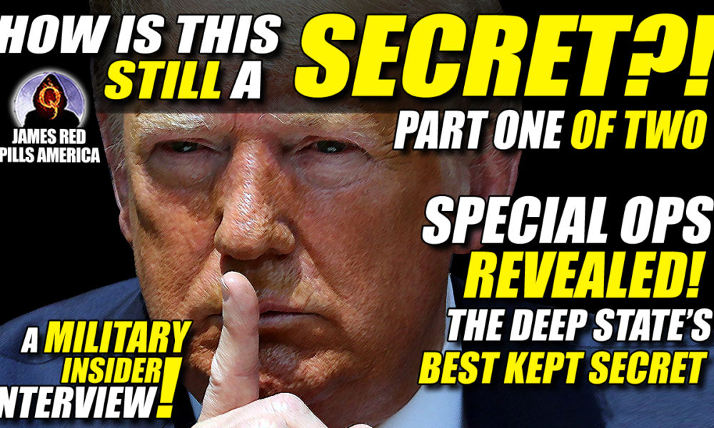 Special Ops Revealed! The Deep State's Dirtiest Secret! A Military Insider Interview - They Will Hide This At All Cost! [PT1] Must Video!￼ - best news here