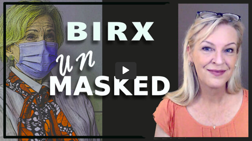 Deborah Birx Unmasked – I Bet You Haven’t Heard these Stories about the Scarf Lady – Forbidden Knowledge TV