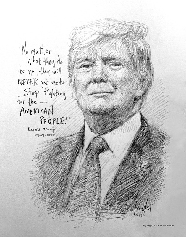 Fighting for the American People Trump Sketch - 11x14 Inch Litho, Limited Edition, Signed and Numbered (30) - McNaughton Fine Art