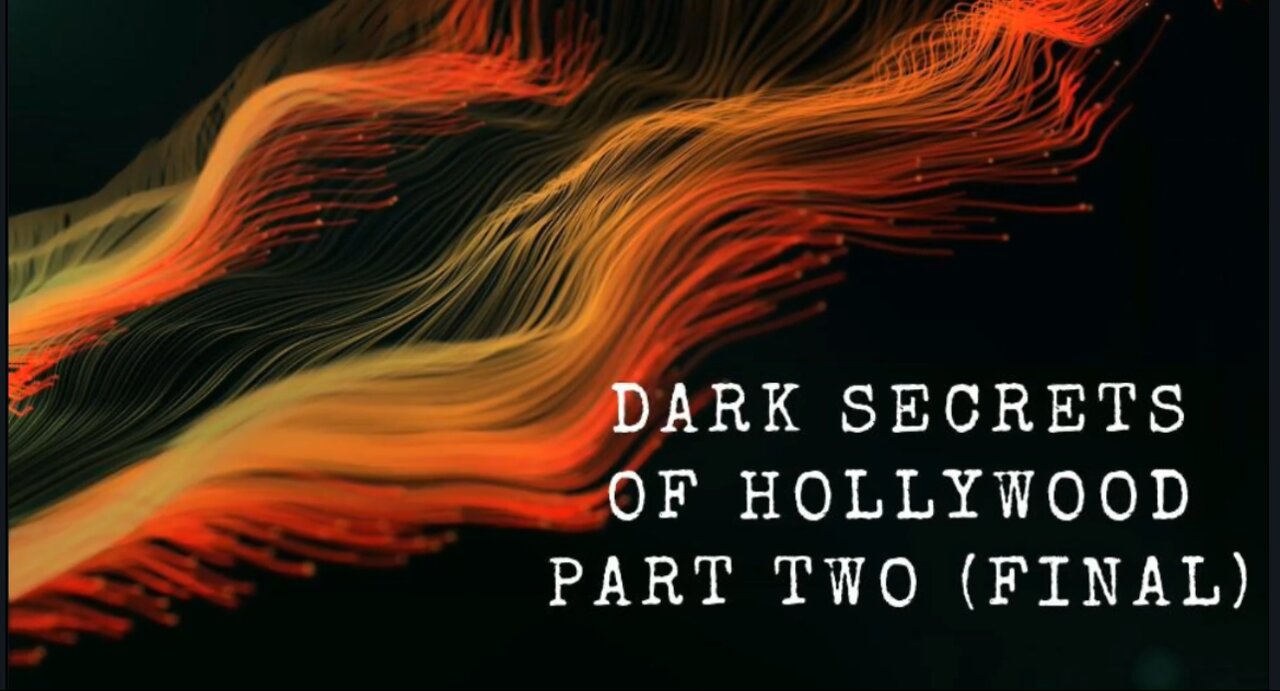 IN THE STORM NEWS PRESENTS 'DARK SECRETS OF HOLLYWOOD' PART TWO/ FINAL - NOV. 5TH