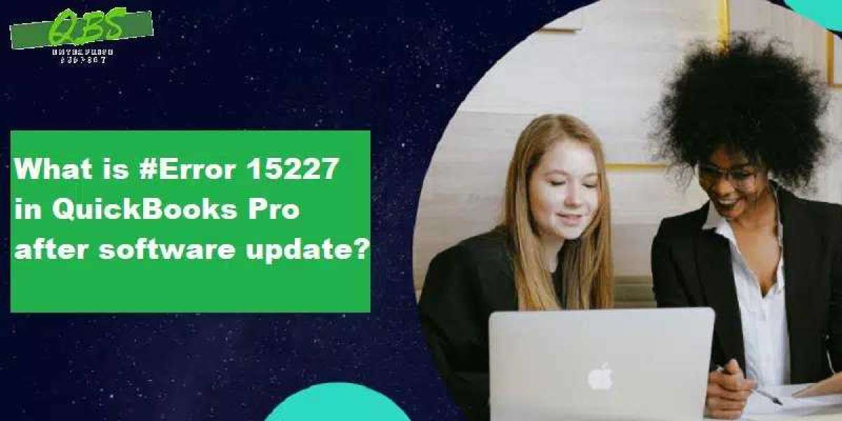 How to Troubleshoot QuickBooks Error 15227?