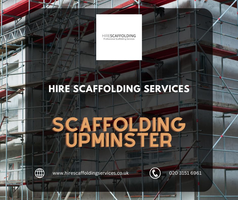 Scaffolding Upminster: Managing the risk of destruction - Blogspostnow.com