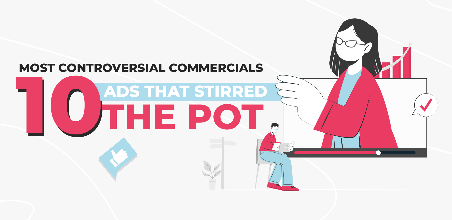 Most Controversial Commercials: 10 Ads That Stirred the Pot