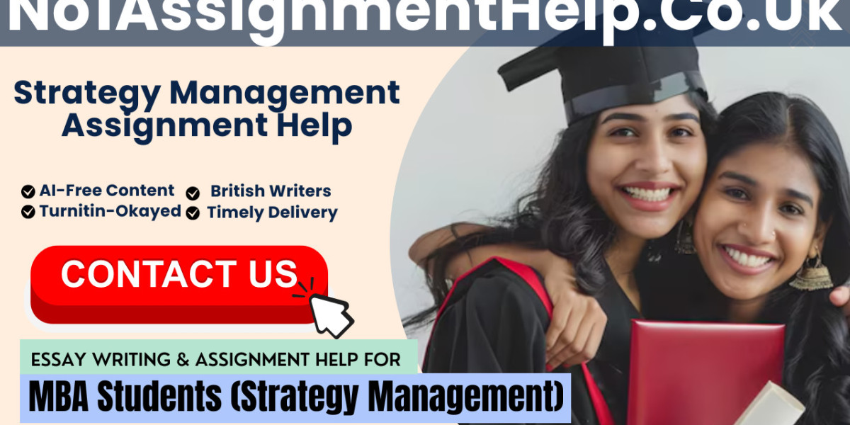 Get Writing Support For Strategy Management Assignment From No1AssignmentHelp.Co.Uk