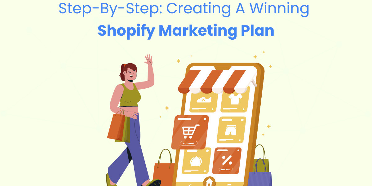 Step-by-Step: Creating a Winning Shopify Marketing Plan