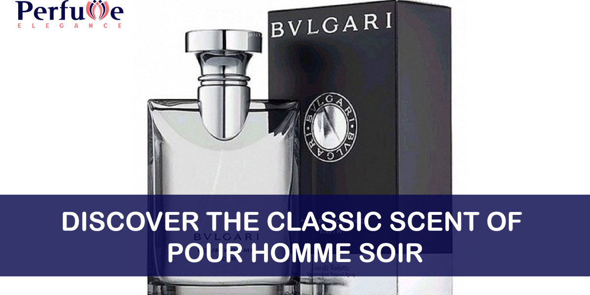 Discover the Classic Scent of Pour Homme Soir