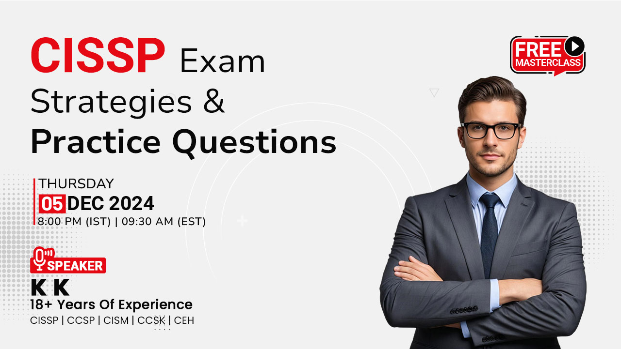 CISSP: Exam Strategies and Practice Questions