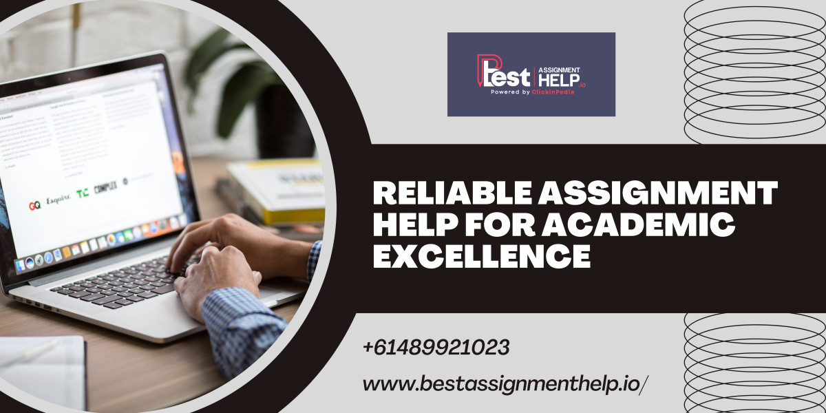 Reliable Assignment Help for Academic Excellence