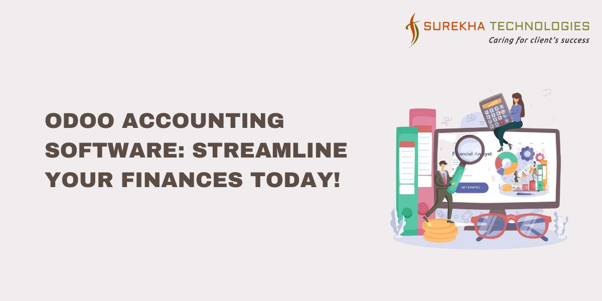 Odoo Accounting Software: Streamline Your Finances Today!