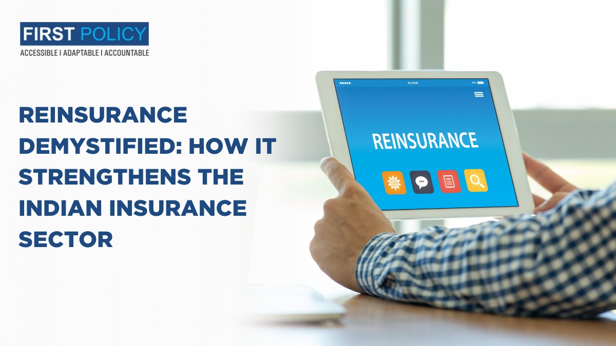 Reinsurance: Strengthening India’s Insurance Sector